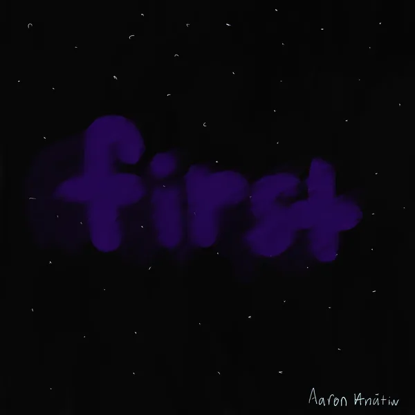 Cover of First by Aaron Hnatiw